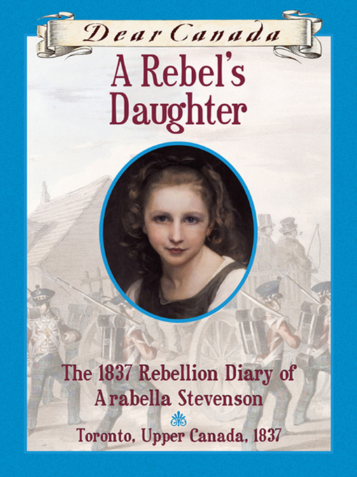 Title details for A Rebel's Daughter by Janet Lunn - Available